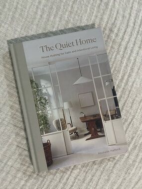 The Quiet Home book by Michelle Halford